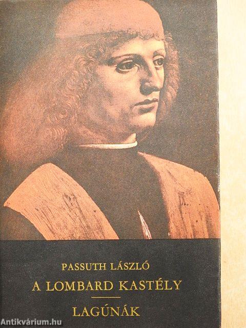 A lombard kastély/Lagúnák