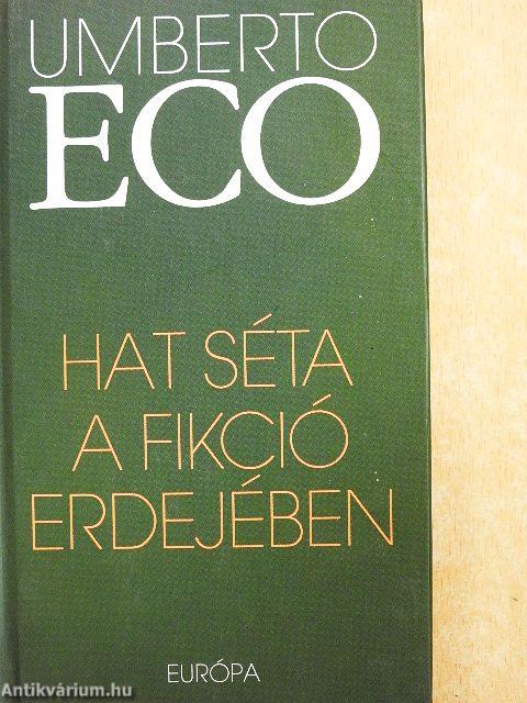 Hat séta a fikció erdejében