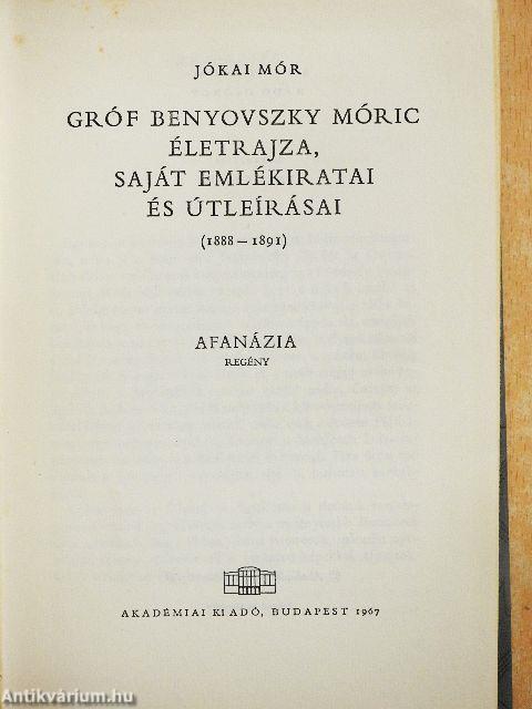 Gróf Benyovszky Móric életrajza, saját emlékiratai és útleírásai