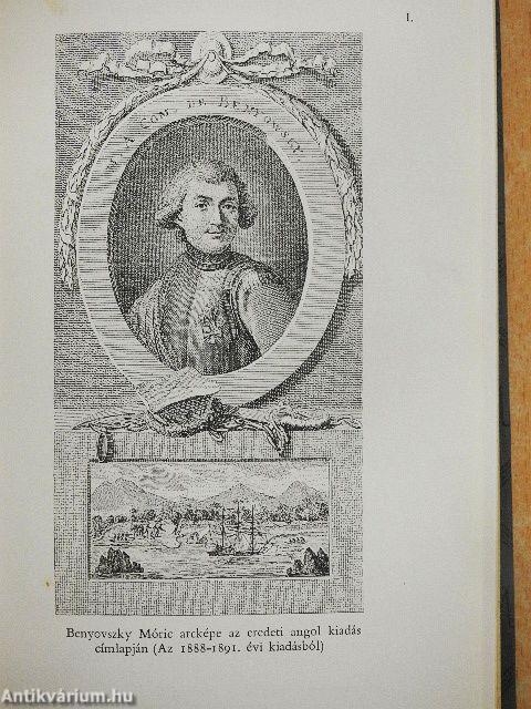 Gróf Benyovszky Móric életrajza, saját emlékiratai és útleírásai