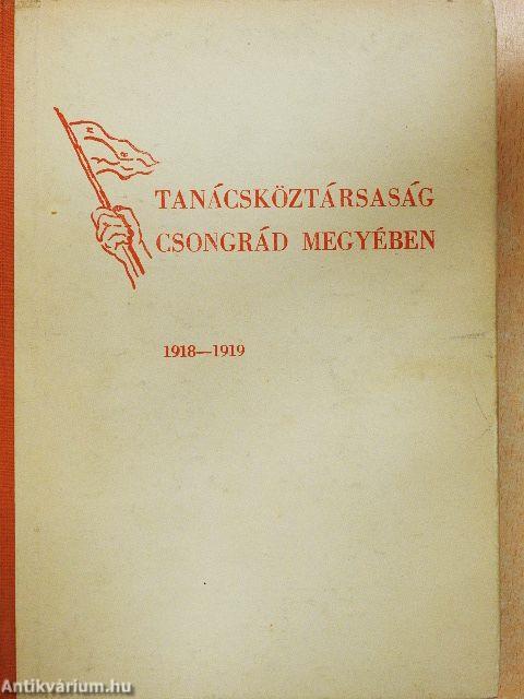 Tanácsköztársaság Csongrád megyében