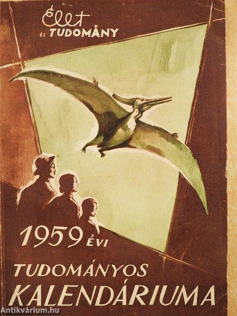 Élet és Tudomány Tudományos Kalendáriuma 1959
