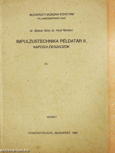 Impulzustechnika példatár II. - Kapcsolóeszközök