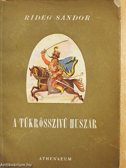 A tükrösszívű huszár