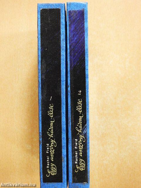 Egy asszony három élete 1-2.