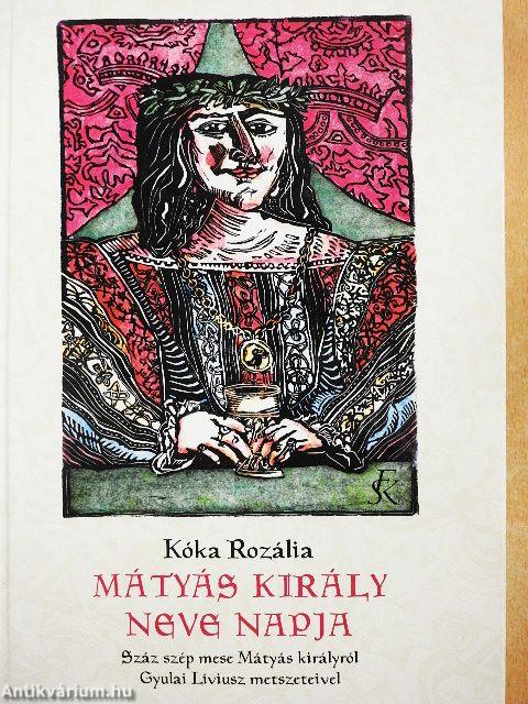 Mátyás király neve napja - CD-vel