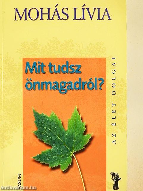 Mit tudsz önmagadról?
