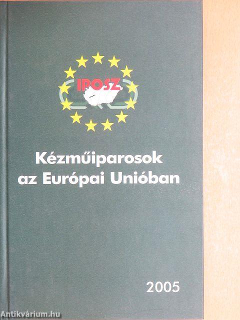 Kézműiparosok az Európai Unióban 2005