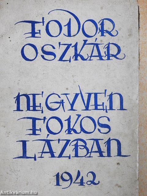 Negyven fokos lázban