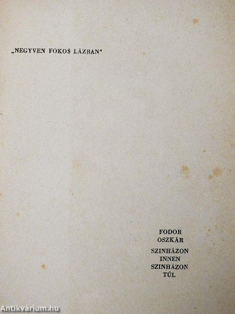 Negyven fokos lázban