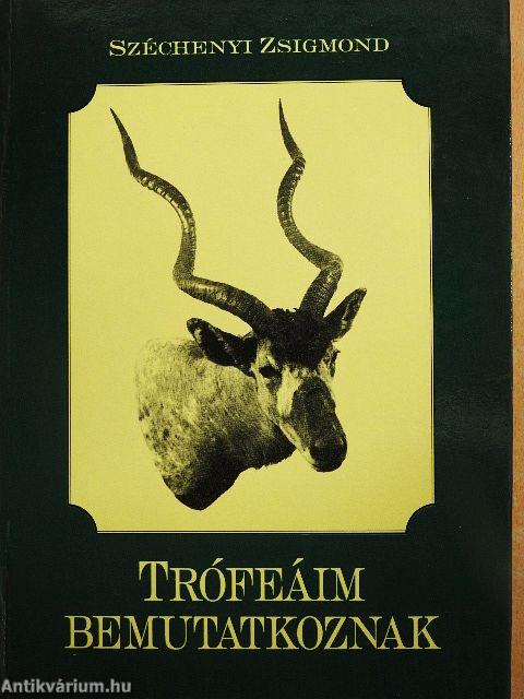 Trófeáim bemutatkoznak