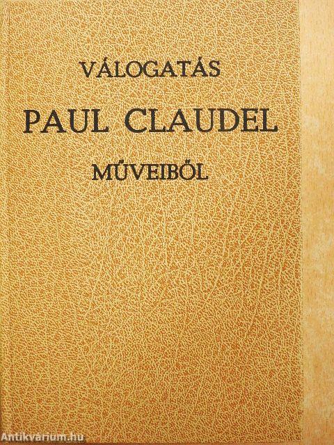 Válogatás Paul Claudel műveiből