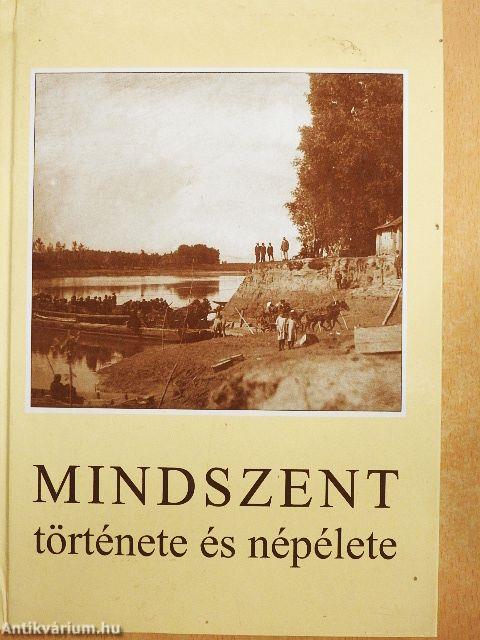 Mindszent története és népélete