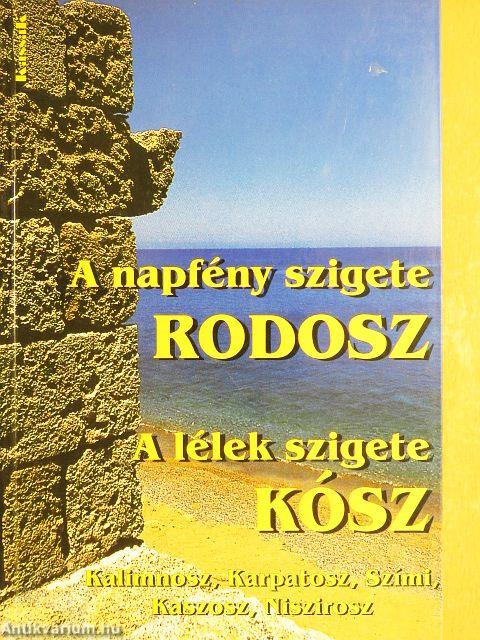 A napfény szigete, Rodosz/A lélek szigete, Kósz