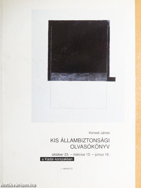 Kis állambiztonsági olvasókönyv I-II.