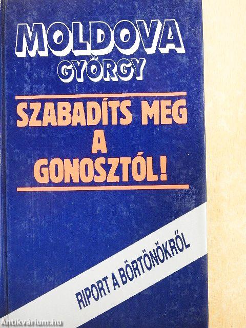 Szabadíts meg a gonosztól!