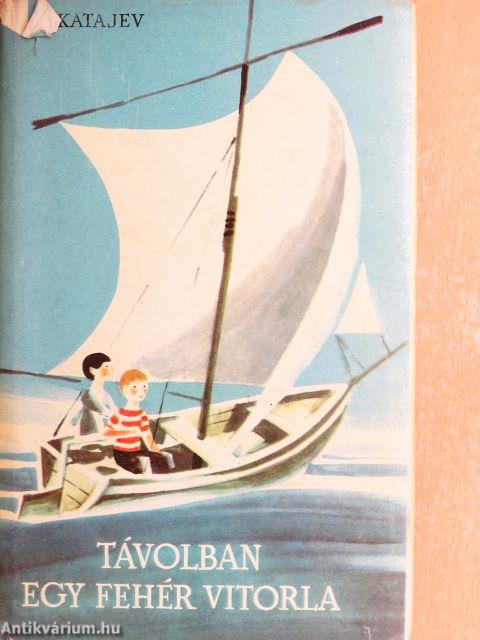 Távolban egy fehér vitorla