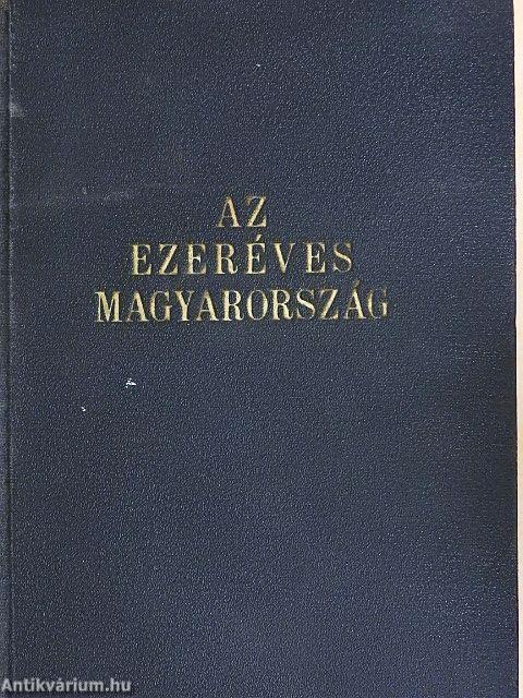 Az ezeréves Magyarország