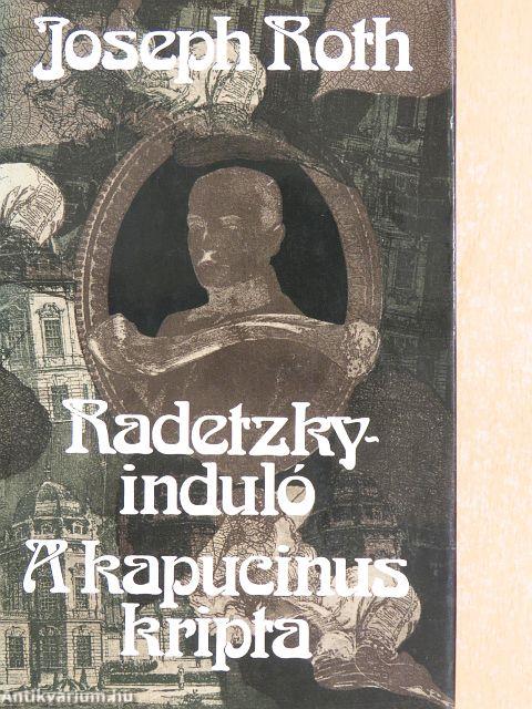 Radetzky-induló/A kapucinus kripta