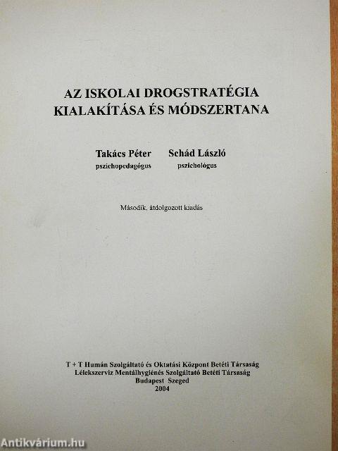 Az iskolai drogstratégia kialakítása és módszertana