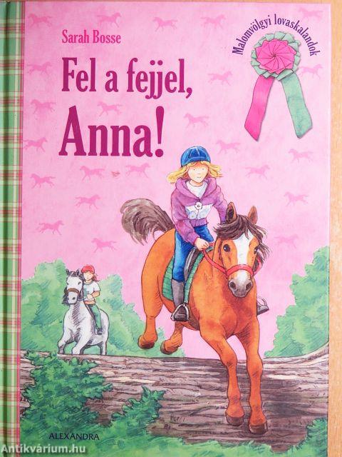 Fel a fejjel, Anna!