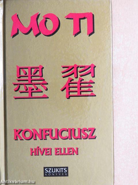 Konfuciusz hívei ellen