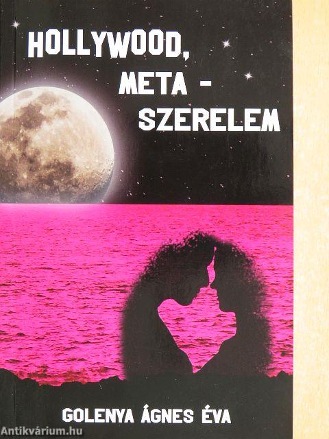 Hollywood, meta-szerelem