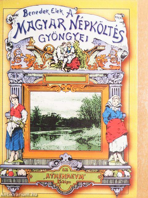 A magyar népköltés gyöngyei