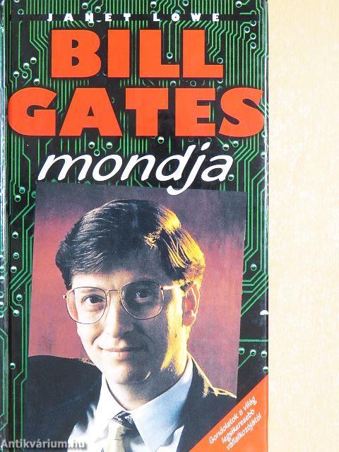 Bill Gates mondja