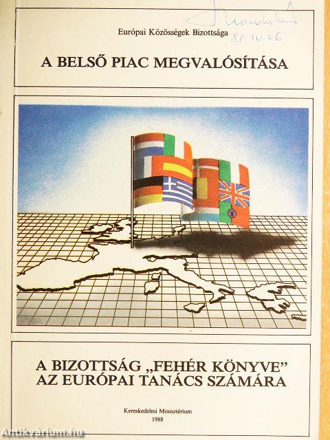 A belső piac megvalósítása