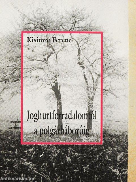 Joghurtforradalomtól a polgárháborúig