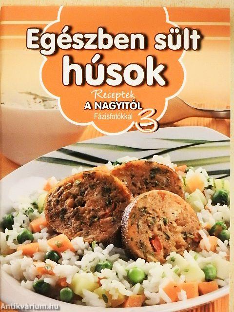 Egészben sült húsok