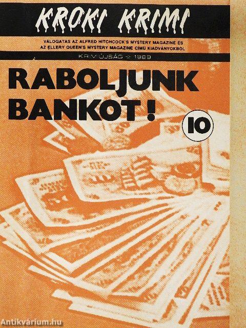 Raboljunk bankot!