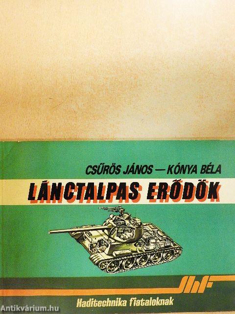 Lánctalpas erődök