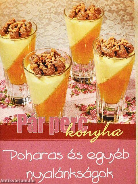 Poharas és egyéb nyalánkságok