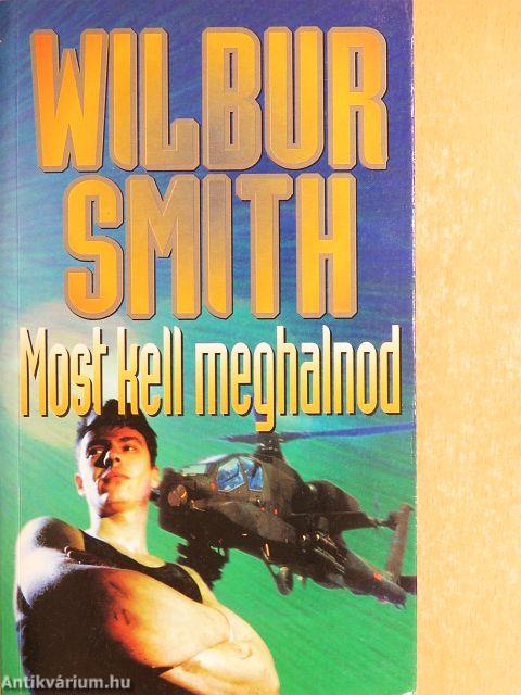 Most kell meghalnod
