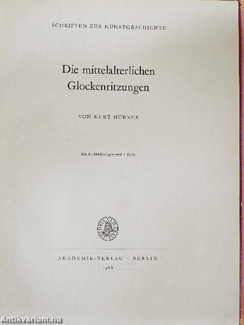 Die mittelalterlichen Glockenritzungen