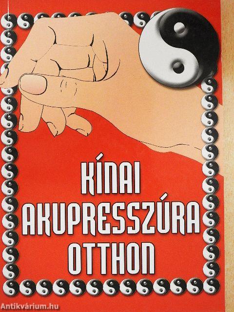 Kínai akupresszúra otthon