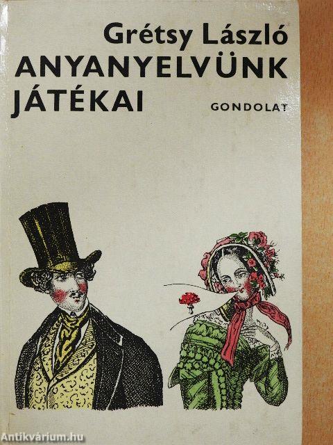 Anyanyelvünk játékai