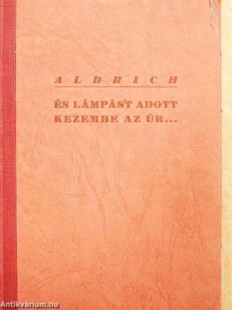 "...és lámpást adott kezembe az Úr"