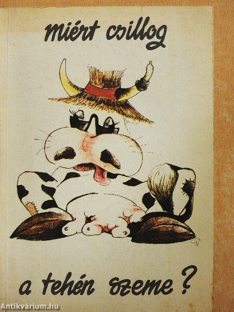 Miért csillog a tehén szeme?