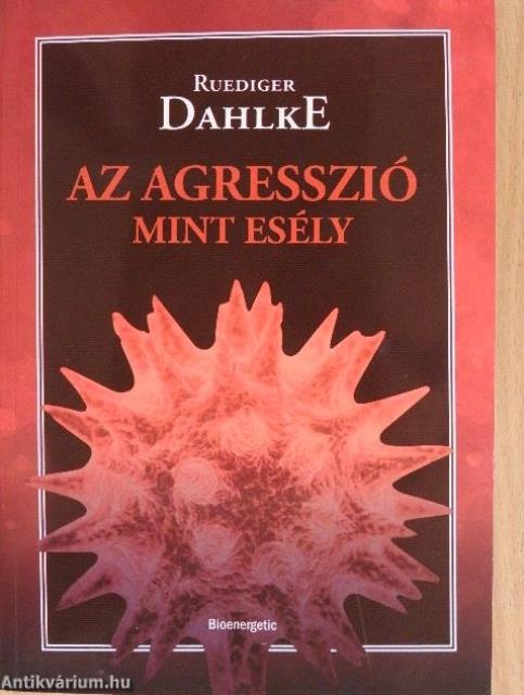 Az agresszió mint esély
