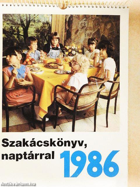 Szakácskönyv, naptárral 1986
