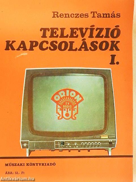 Televízió kapcsolások I.