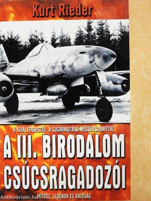 A III. Birodalom csúcsragadozói