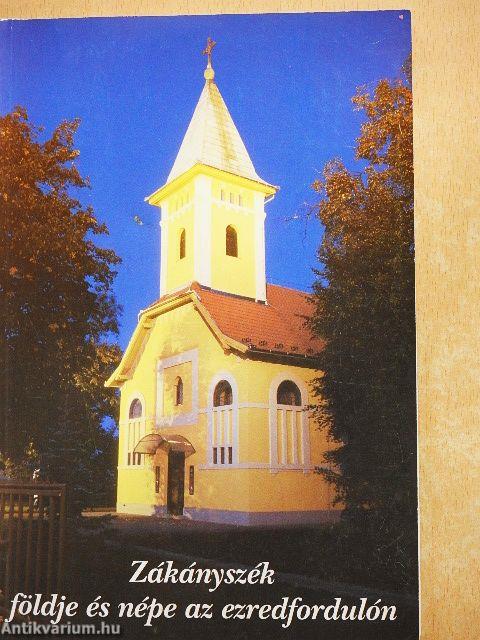 Zákányszék földje és népe az ezredfordulón