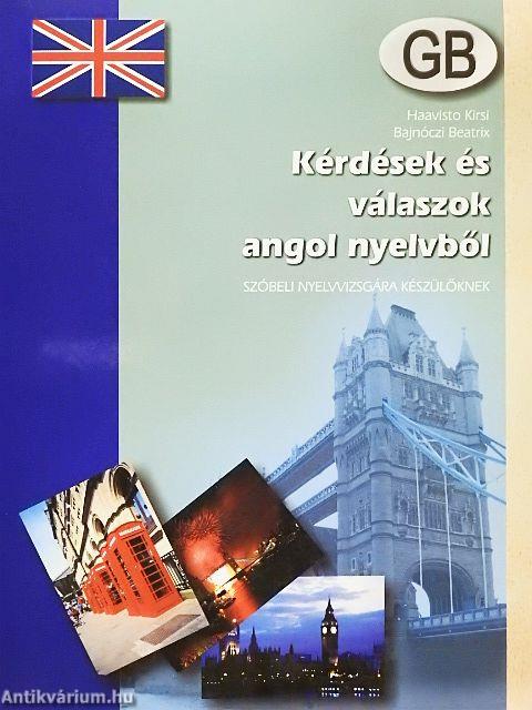 Kérdések és válaszok angol nyelvből