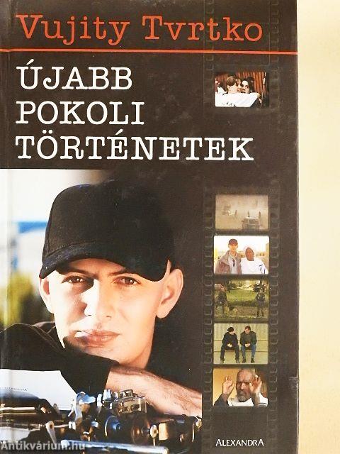 Újabb pokoli történetek