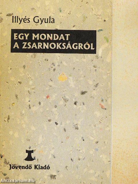 Egy mondat a zsarnokságról