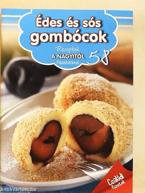 Édes és sós gombócok